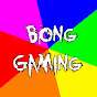 Bong Gaming