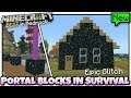 Minecraft Bedrock - END PORTAL BLOCKS IN SURVIVAL - Glitch [ Tutorial ] MCPE / Xbox / Switch