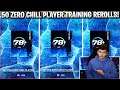 50 ZERO CHILL PLAYER TRAINING REROLL PACKS! | MADDEN 22 ULTIMATE TEAM