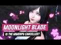 Is Moonlight Blade Cancelled?