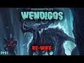 RimWorld Wendigos - Re-Wife // EP83