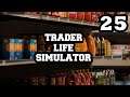Trader Life Simulator [025] - Bis spät in die Nacht [Deutsch | German]