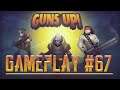 GUNS UP! Gameplay #67