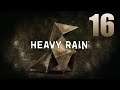Heavy Rain #16 - Das Finale [Blind]