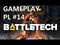 Battletech Gameplay PL #14