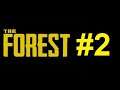 Jugando The Forest - Un Jugador - #2 - El Cowman, El Campero, El Mutante y La Nueva Casa