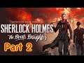 Sherlock Holmes: The Devil's Daughter | Case #2 - "A Study In Green" | LIVE STREAM