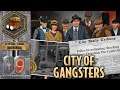 City of Gangsters # Tracimy wpływy  Kolejna Wojna Gangów #9 HD PL