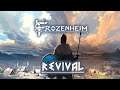Frozenheim - Campaign: Revival
