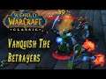 WoW Classic | Vanquish The Betrayers | WoW Quest