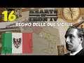 [HOI IV Kaiserreich] - Baguette Ungheresi  - Le Due Sicilie #16