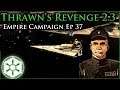 The Hill of Death [ 37 ] Thrawn's Revenge 2.3 Preview - Empire at War Mod