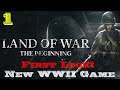 Land of War | First Look - New WWII | Single Player Campaign | First Person Shooter | Part 1