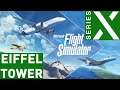 Microsoft Flight Simulator on Xbox Series X | Eiffel Tower | 4K