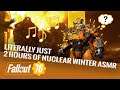 2 hours of ASMR Fallout 76 Nuclear Winter for the LOLZ
