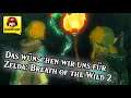 TowerCast #123: Das wünschen wir uns für Zelda: Breath of the Wild 2
