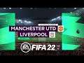 FIFA 22 PS5  l  Manchester United vs Liverpool