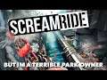 LET’S PLAY SCREAM RIDE -Ep.1- Welcome To Not Jurassic Park