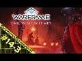 VISION QUEST | Warframe 14-3 (The War Within)