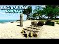 Day Three Survival | Escape The Pacific | Part 3