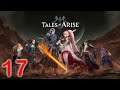 LG PLAYS TALES OF ARISE -- EPISODE 17 -- ICE WOLF LEADER BOSS FIGHT