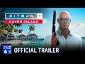 Hitman 2 Haven Island Location Reveal Trailer