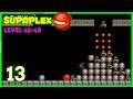 Supaplex Gameplay #13 | Level 45-47