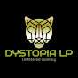 Dystopia LP - Unfiltered Gaming