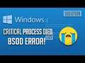 Fix "CRITICAL_PROCESS_DIED" in Windows 10/8/7 - [2023]