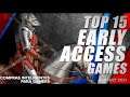 Top 15 Best Early Access Games - July 2021 Selection