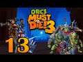 Orcs Must Die! 3 #13 (Old Friends - Level 13 - Master’s Courtyard)
