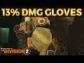 The Division 2 | How to get 13% DMG Gloves (Named Blueprint)