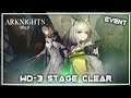 [Arknights] WD-3 Stage Clear