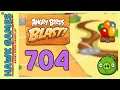 Angry Birds Blast Level 704 Hard - 3 Stars Walkthrough, No Boosters