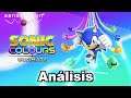 Sonic Colours Ultimate Análisis #Sensession | Bienvenidos al parque interestelar!!