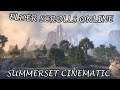 Summerset Cinematic Compilation - Elder Scrolls Online/ESO - MMORPG