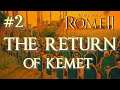The Humiliation of Aksum and Kush - Total War ROME 2 New World - Chapter #2 (Egypt Campaign)