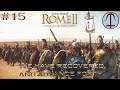 Total War: Rome 2 - Seleucid Campaign #15 Alexanders Empire restored!
