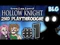 Hollow Knight: 2nd Playthrough - Part 1