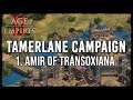 Amir of Transoxiana! Tamerlane Campaign #1. Age of Empires II Definitive Edition Campaign Gameplay
