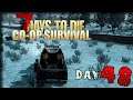 Final Preparations! – 7 Days To Die [Co-Op] Gameplay – Let's Play Part 48