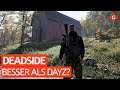 Deadside: Besser als DayZ? | Preview