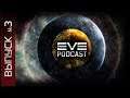 EVE Podcast №3 - Лор EVE Online