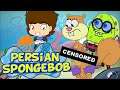SpongeBob's CENSORED Persian Dub is very WEIRD