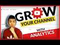 YouTube Analytics TUTORIAL 2021 | 4 Analytics to GROW you CHANNEL and get MORE VIEWS.