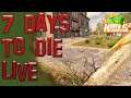 Harv Live: 7 Days to Die Gameplay