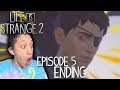 THE END..  | Life is Strange 2  EPISODE 5 -  ENDING