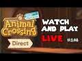 🔴 Animal Crossing: New Horizons Direct Stream - Watch and Play LIVE (Stream #108)