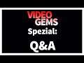 Q&A | VIDEOGEMS Special