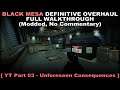 Black Mesa 1.5 Definitive Overhaul walkthrough 03 (Modded, No commentary) PC 60FPS